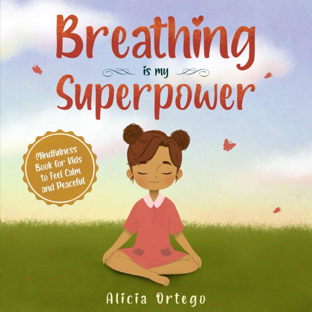 Top 5 Best Books for Toddler Separation Anxiety Breathing is My Superpower