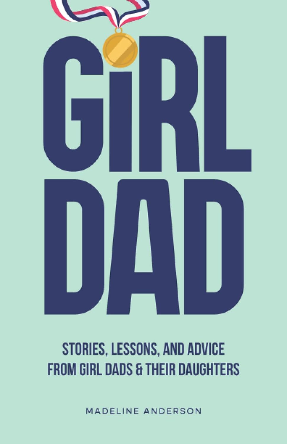 Top 5 Best Books for Single Dads Raising Daughters Girl Dad