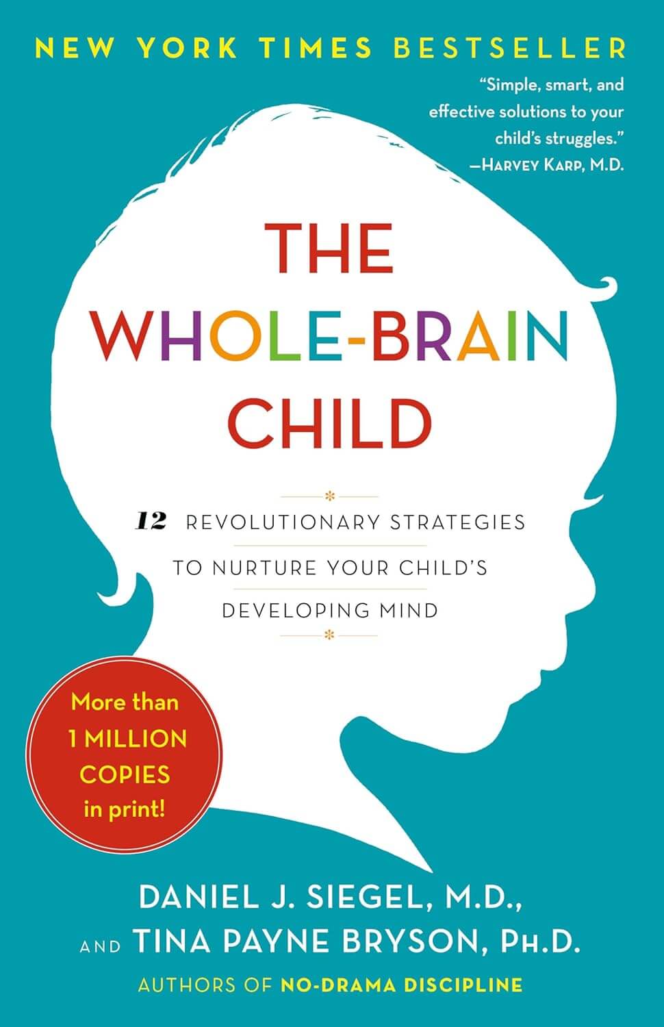 Top 5 Best Parenting Books for Toddler Discipline The Whole Brain Child